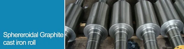 Pearlitic Nodular Iron (SGP) Rolls for Tube Mill